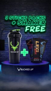 Promotional image showing a Bucked Up shaker cup and three pre-workout sample sticks—LFG Burn, Bucked Up Black, and Woke AF—on a neon-lit platform, with green text that reads “3 Stick Packs + Shaker Free.”